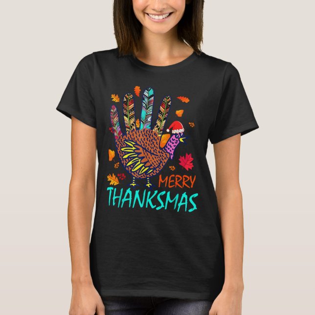 Merry Thanksmas Happy Thanksgiving Christmas Turke T-Shirt (Front)
