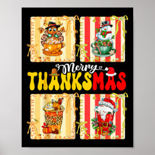 Merry Thanksmas Pumpkin Sce Latte Coffee Thanksgiv Poster