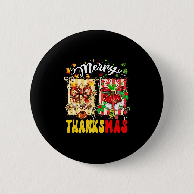 Merry Thanksmas Thanksgiving Christmas Coquette Bo 6 Cm Round Badge (Front)
