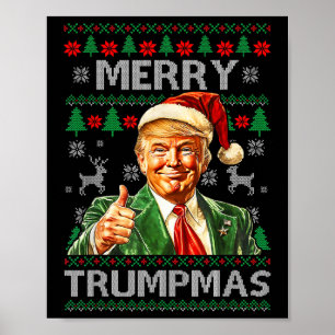 Merry Trumpmas - Santa Claus Donald Trump  Poster