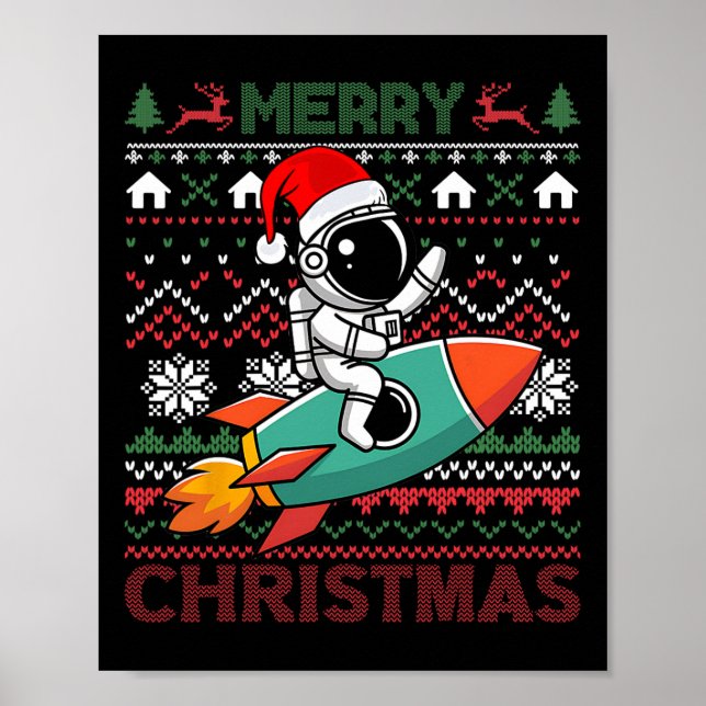 Merry Ugly Christmas Santa Hat Astronaut Riding Ro Poster (Front)