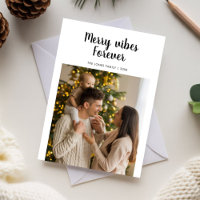 Merry Vibes Forever Photo Family Card