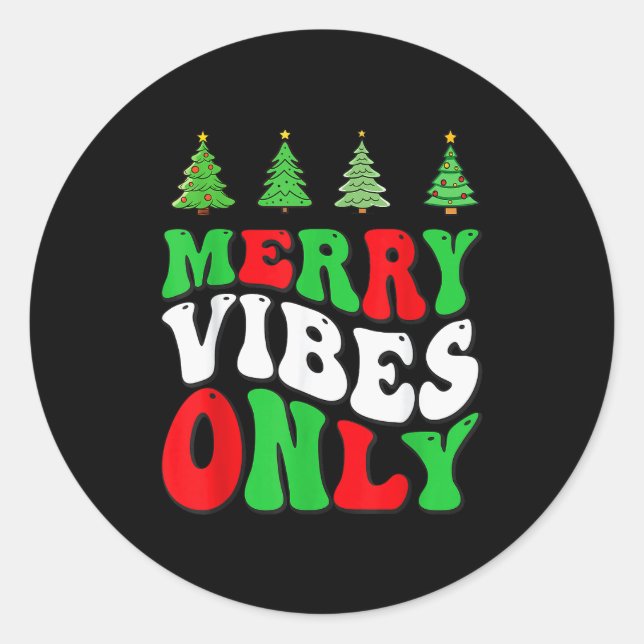 Merry Vibes Only! Christmas Groovy Xmas Tree Holid Classic Round Sticker (Front)