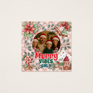 Merry Vibes Only – Funny Christmas Card 
