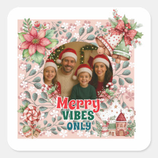 Merry Vibes Only – Funny Christmas Card  Square Sticker