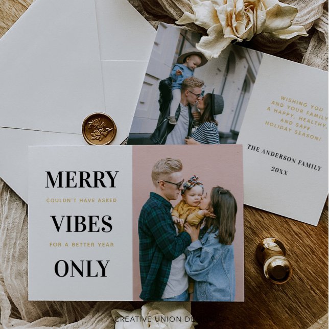 Merry Vibes Only Funny Family Photo Christmas Card (Creator Uploaded)