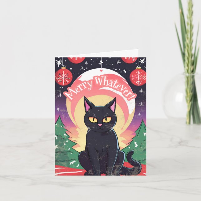 Merry Whatever anti Christmas Black Cat Holiday Card (Front)