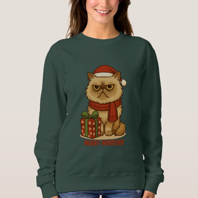 Merry Whatever Christmas Sweatshirt (Front)