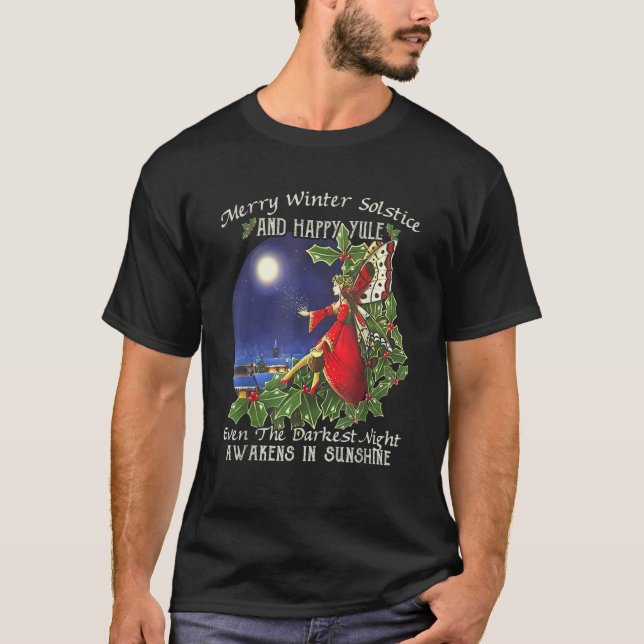 Merry Winter Solstice And Happy Yule T-Shirt (Front)