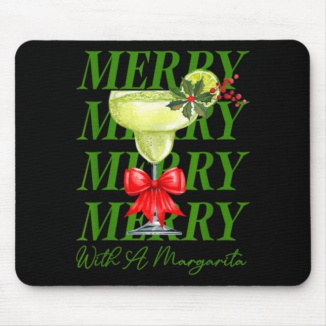 Merry With A Margarita Christmas Drinking Margarit Mouse Mat (Front)
