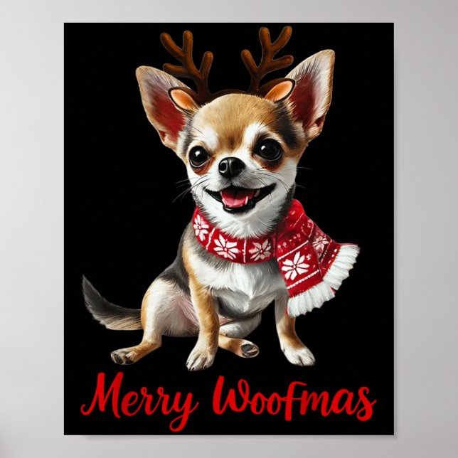 Merry Woofmas Chihuahua Dog Meme In Reindeer Antle Poster (Front)
