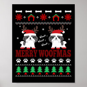 Merry Woofmas Shih Tzu Ugly Christmas  Poster