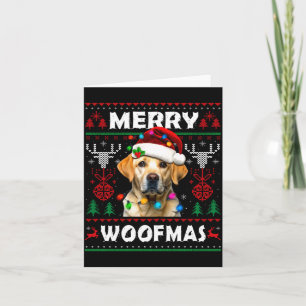 Merry Woofmas Yellow Labrador Christmas Ugly Sweat Card