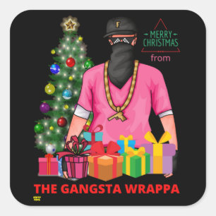 Merry X-MASS FROM THE GANGSTA WRAPPA funny Square Sticker