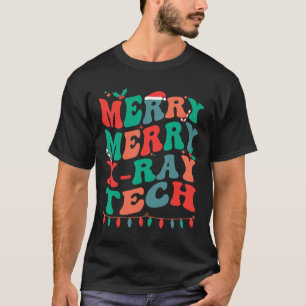 Merry X-ray Tech T-Shirt