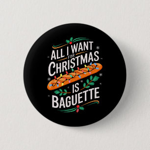 Merry Xmas All I Want For Christmas Baguette Men W 6 Cm Round Badge