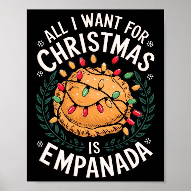 Merry Xmas All I Want For Christmas Empanada Men W Poster (Front)
