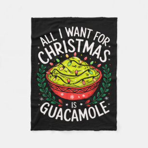 Merry Xmas All I Want For Christmas Guacamole Men Fleece Blanket