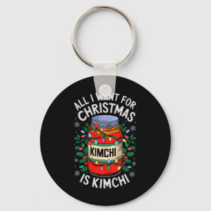 Merry Xmas All I Want For Christmas Kimchi Men Wom Key Ring