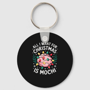 Merry Xmas All I Want For Christmas Mochi Men Wome Key Ring