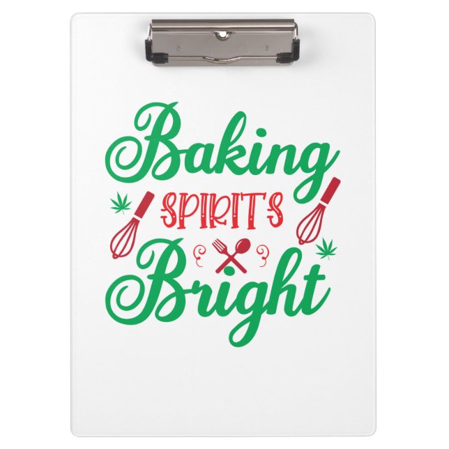 Merry Xmas Baking Spirits Bright Clipboard (Front)