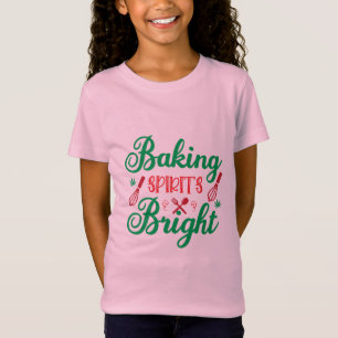 Merry Xmas Baking Spirits Bright T-Shirt