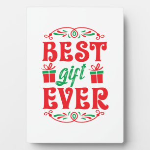 Merry Xmas Best Gift Ever Plaque