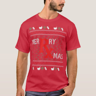 Merry Xmas Christmas Pharmacists Ugly Pharmacy Tec T-Shirt
