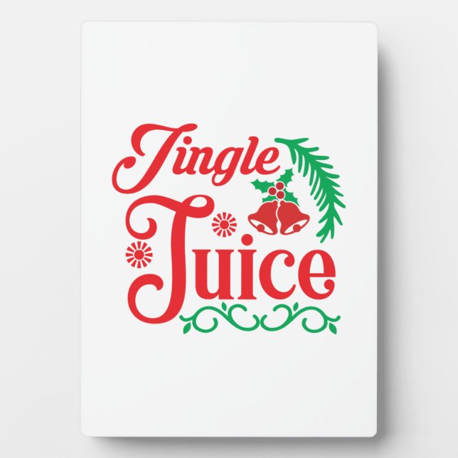 Merry Xmas Happy Jingle Juice Plaque (Front)
