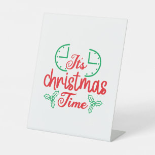 Merry Xmas It Is Christmas Time Pedestal Sign