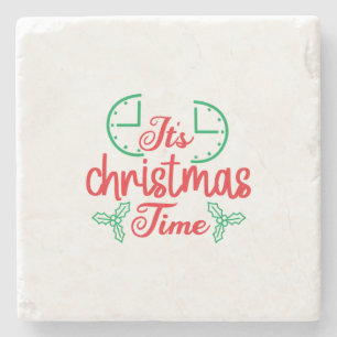 Merry Xmas It Is Christmas Time Stone Coaster