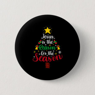 Merry Xmas Jesus Is The Reason 6 Cm Round Badge