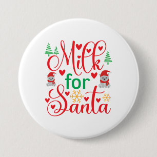 Merry Xmas Milk For Santa 7.5 Cm Round Badge