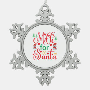 Merry Xmas Milk For Santa Snowflake Pewter Christmas Ornament