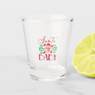 Merry Xmas Santa Baby Shot Glass