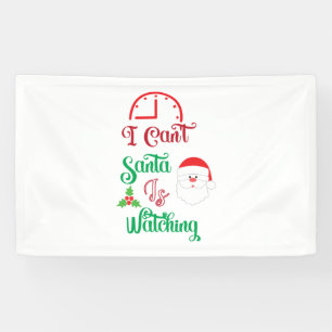 Merry Xmas Santa Is Watching Banner
