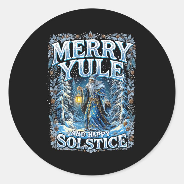 Merry Yule And Happy Solstice Mystic Winter Quote  Classic Round Sticker (Front)