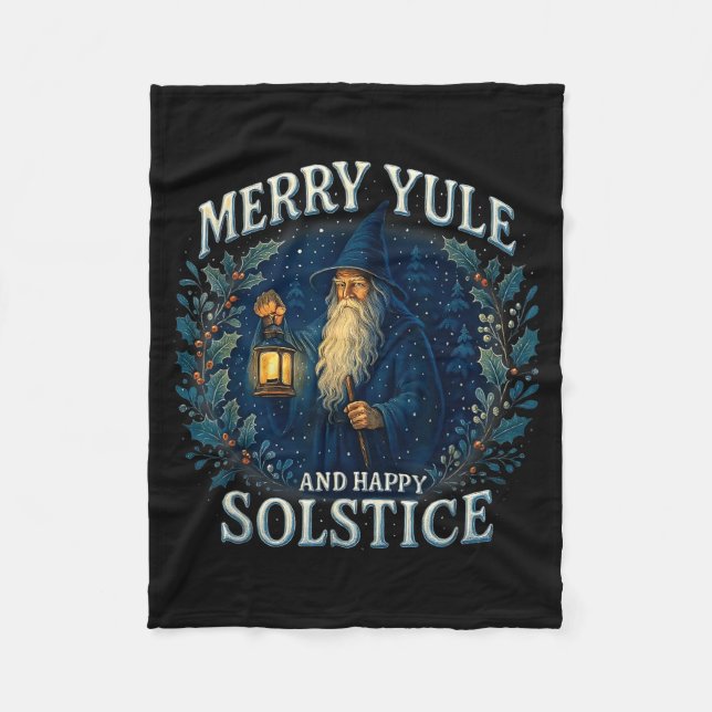 Merry Yule And Happy Solstice Mystic Winter Quote  Fleece Blanket (Front)