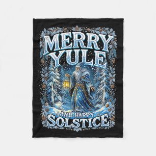 Merry Yule And Happy Solstice Mystic Winter Quote Fleece Blanket