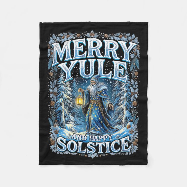 Merry Yule And Happy Solstice Mystic Winter Quote  Fleece Blanket (Front)