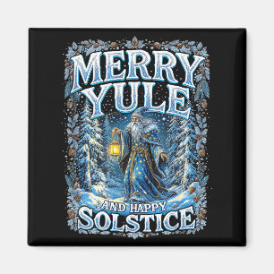 Merry Yule And Happy Solstice Mystic Winter Quote  Magnet