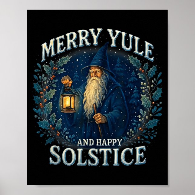 Merry Yule And Happy Solstice Mystic Winter Quote  Poster (Front)