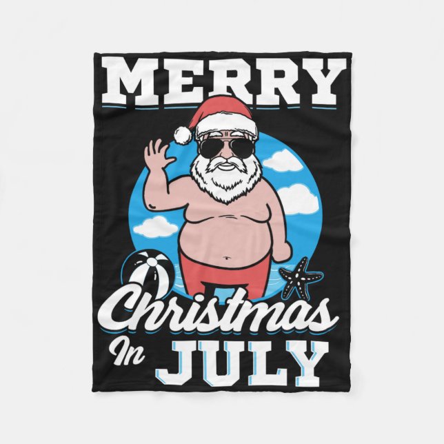 Merrychristmas In July Funny Santa  Fleece Blanket (Front)