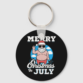 Merrychristmas In July Funny Santa Key Ring