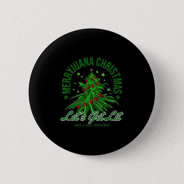 Merryjuana Christmas Christmas Weed T Roll  6 Cm Round Badge (Front)