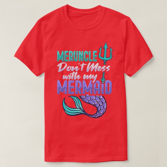 Meruncle Design for a Mermaid Uncle 1 T-Shirt (Design Front)