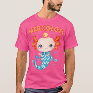 Merxolotl Mermaid Axolotl Cute Mexican Fish Salama T-Shirt