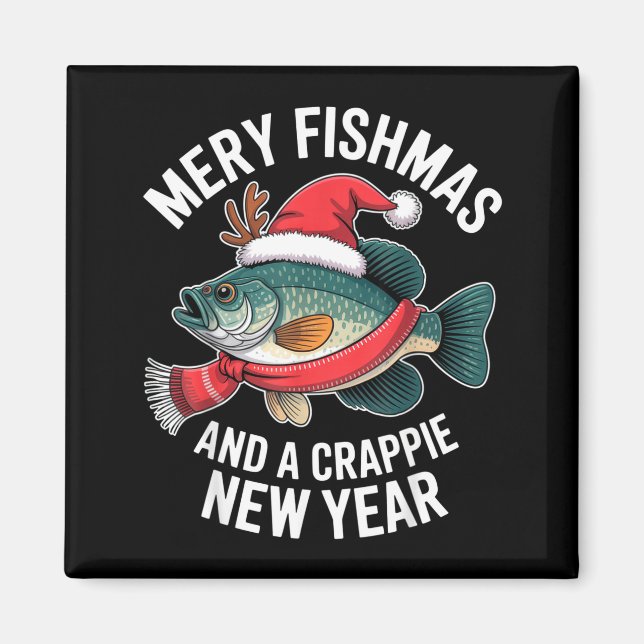 Mery Fishmas And A Crape New Year Funny Fishing Ch Magnet (Front)