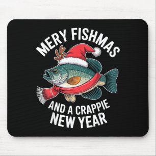 Mery Fishmas And A Crape New Year Funny Fishing Ch Mouse Mat