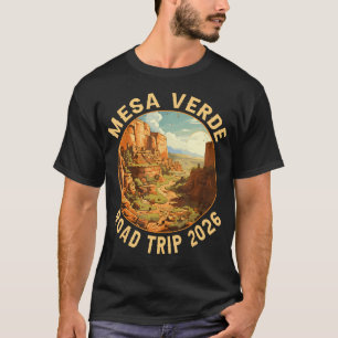 Mesa Verde National Park Road Trip 2026 Mountain T-Shirt